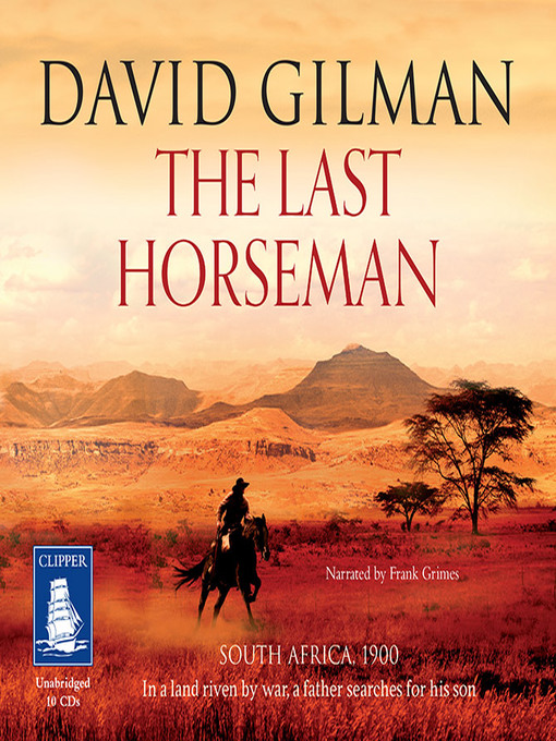 Title details for The Last Horseman by David Gilman - Available